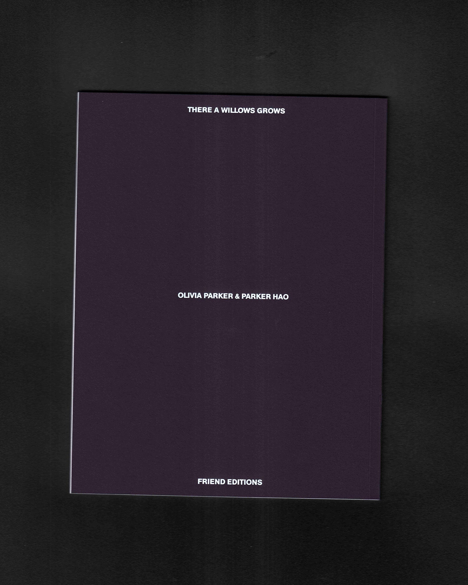 There a Willows Grows: Olivia Parker & Parker Hao