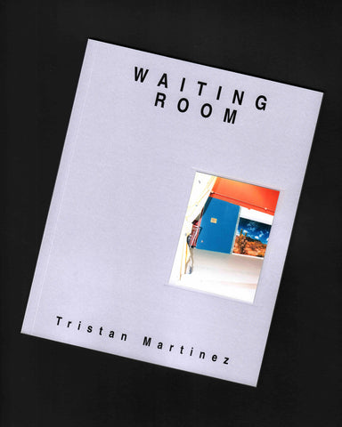 Waiting Room: Tristan Martinez