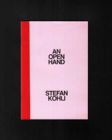 An Open Hand: Stefan Kohli