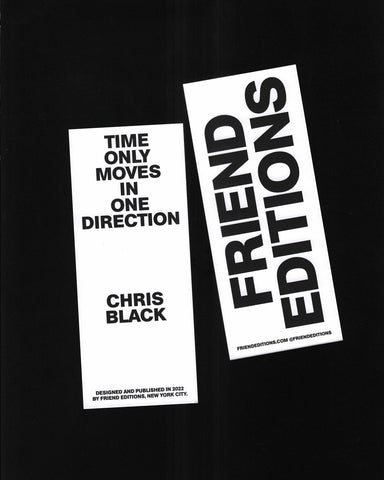 Time Only Moves in One Direction, 2nd Edition: Chris Black